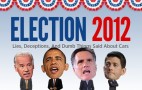 Election 2012: Lies, Deceptions, And Dumb Things Said About Cars
