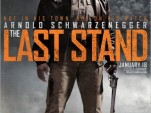Movie poster for Schwarzenegger's upcoming film, 'The Last Stand'