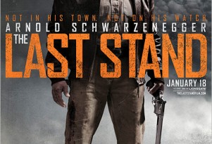Movie poster for Schwarzenegger's upcoming film, 'The Last Stand'