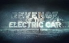 Revenge Of The Electric Car Trailer: Watch It Now! [Video]